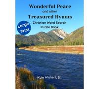 Wonderful Peace and other Treasured Hymns: Christian Word Search Puzzle Book