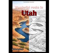 Wonderful rocks in Utah: Adult coloring book (USA monumental)