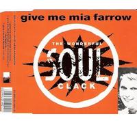 Wonderful Soul Clack - Give me Mia Farrow