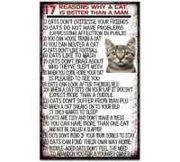 Wonderful Vintage Garage Wall Decoration Tin Metal Signs Artwork - 17 Reasons Why Cats is Better Than Man - A Funny Gift for Friends Original Vintage Design Tin Metal Wall Art Print Poster