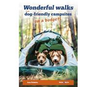 Wonderful Walks from Dog-Friendly Campsites on a Budget