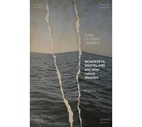 Wonderful Wasteland and other natural disasters: Poems (University Press of Kentucky New Poetry & Prose Series)