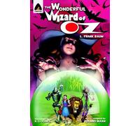Wonderful Wizard of Oz, The: The Graphic Novel (Campfire Graphic Novels)