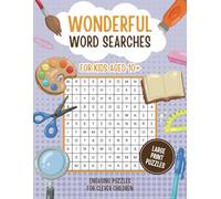 Wonderful Word Searches for Kids Aged 10+: Engaging Puzzles for Clever Children