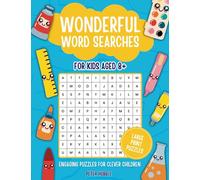 Wonderful Word Searches for Kids Aged 8+: Engaging Puzzles for Clever Children