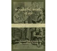 Wonderful Words of Life: Hymns in American Protestant History and Theology (The Calvin Institute of Christian Worship Liturgical Studies (Cicw))