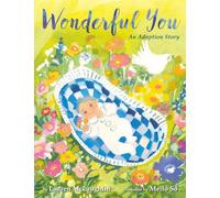 Wonderful You: An Adoption Story