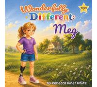 Wonderfully Different: Meg