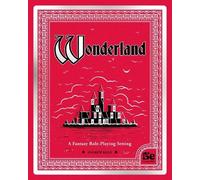 Wonderland: A Fantasy Role-Playing Setting