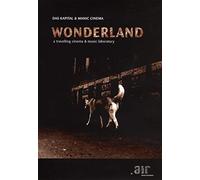 Wonderland - A Travelling Cinema And Music Laboratory [DVD] [2013]