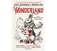 Wonderland: An Anthology