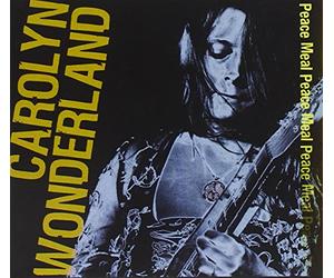 WONDERLAND, Carolyn - Peace Meal