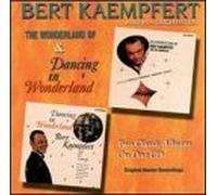 Wonderland of & Dancing in Wonderland by Bert Kaempfert (1999-02-01)