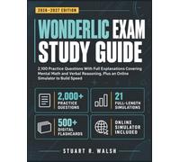 Wonderlic Exam Study Guide 2026-2027: 2,100 Practice Questions With Full Explanations Covering Mental Math and Verbal Reasoning, Plus an Online Simulator to Build Speed