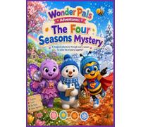 WonderPals: The Four Seasons Mystery (WonderPals Adventures)