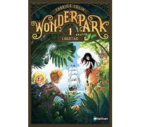 WonderPark - tome 1 Libertad (1)