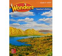 Wonders Grade 3 Teacher's Edition Unit 4 (Elementary Core Reading)