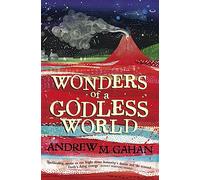 Wonders of a Godless World