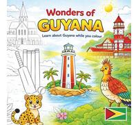 Wonders of Guyana: Colouring Book