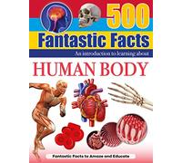 Wonders of Learning Omnibus - 500 Fantastic Facts - Human Body