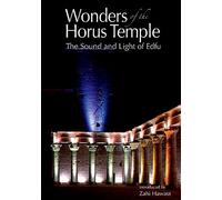 Wonders of the Horus Temple: The Sound and Light of Edfu