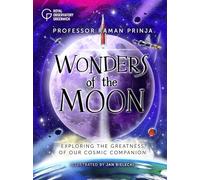 Wonders of the Moon: Exploring the greatness of our cosmic companion, in partnership with Royal Observatory Greenwich