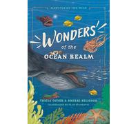 Wonders of the Ocean Realm (Marvels of the Wild)