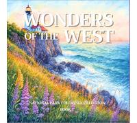 Wonders of the West: National Park Coloring Collection: A National Park Landscape, Coloring Book for Adults Featuring Majestic Mountains, Serene Forests, and Iconic Western Scenery