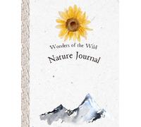 Wonders of the Wild: Nature Journal