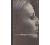 Wonders of the World: Madame Bovary: Provincial Lives