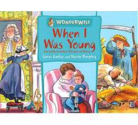 Wonderwise: When I Was Young: A book about family history