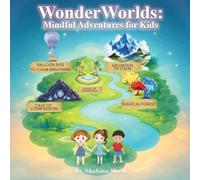 WonderWorlds: Mindful Adventures for Kids