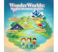 WonderWorlds: Mindful Adventures for Kids