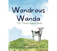 Wondrous Wanda - The Three-Legged Goat