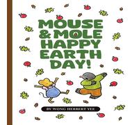 Wong Herbert Yee Mouse & Mole Happy Earth Day N/A Book Wong Herbert Yee Multicolor
