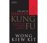 Wong Kiew Kit The Art of Shaolin Kung Fu (Paperback) (US IMPORT)