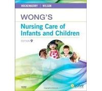 Wong's Nursing Care of Infants and Children 9th (nineth) edition