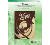 Wonka: Featuring Pure Imagination, Scrub Scrub, Oompa Loompa, and You've Never Had Chocolate Like This, Conductor Score & Parts (Pop Young Band)