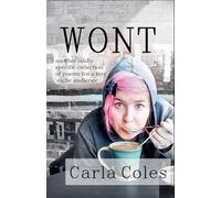Wont: Another Oddly Specific Collection of Poems for a Tiny Niche Audience
