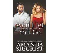 Won't Let You Go: 1 (A Slaying Love Novel)