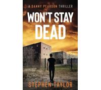 Won't Stay Dead: Hardback: 10 (The Danny Pearson Thriller Series)