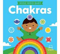 Woo Woo Baby: Chakras