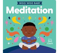 Woo Woo Baby: Meditation