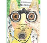 Woobie & Marbles Puptents Trails and Summertime Tales