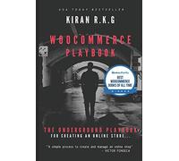 WOOCOMMERCE PLAYBOOK: The Underground Playbook for Creating an Online Store.