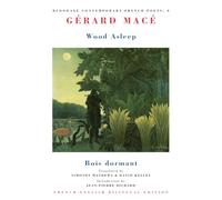 Wood Asleep / Bois dormant (Bloodaxe Contemporary French Poets)