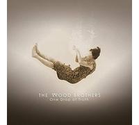 Wood Brothers - One Drop Of Truth [VINYL]