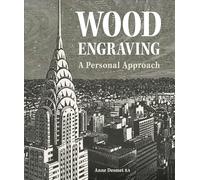 Wood Engraving: A Personal Approach