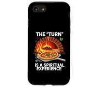 Wood Fired Pizza Oven The Turn Is A Spiritual Experience Case for iPhone SE (2020) / 7/8
