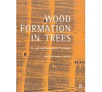 Wood Formation in Trees: Cell and Molecular Biology Techniques
